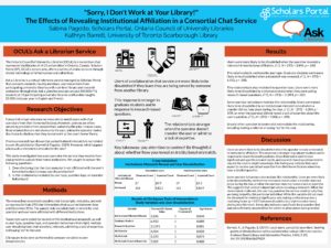 "'Sorry, I Don't Work at Your Library!' The Effects of Revealing Institutional Affiliation in a Consortial Chat Service" poster.